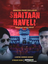 Shaitaan Haveli - D.R