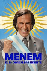 Menem : The President Show - D.R