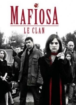 Mafiosa, le Clan - D.R