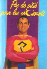 Pas de Piti Pour les Croissants - D.R