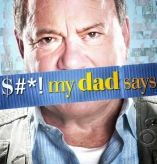 $#*! My Dad Says - D.R