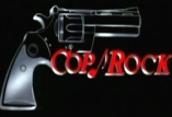 Cop Rock - D.R