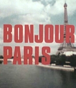 Bonjour Paris - D.R