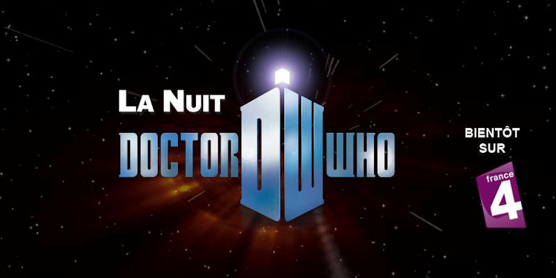 [Doctor Who] Nuit spéciale sur France 4