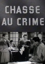 Chasse au crime - D.R