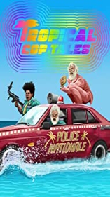 Tropical Cop Tales - D.R