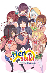 Hensuki: Are You Willing to Fall in Love with a Pervert, as Long as She