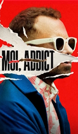 Moi, addict - D.R