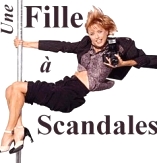 Une fille  scandales - D.R