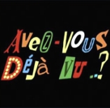 Avez-Vous Dj Vu...? - D.R