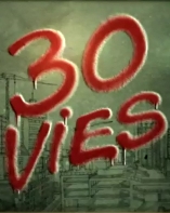 30 vies - D.R