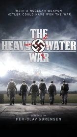 Heavy Water War : les Soldats de l
