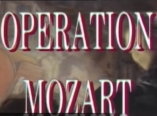 Opration Mozart - D.R