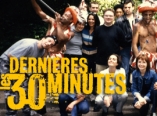 30 dernires minutes (Les) - D.R