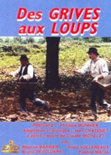 Des Grives aux Loups - D.R