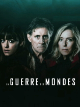 Guerre des Mondes (La) (2019) (Fr) - D.R